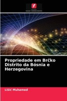 Propriedade em Brčko Distrito da Bósnia e Herzegovina 6203667935 Book Cover