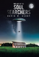The Last of the Soul Searchers 1664166408 Book Cover