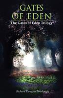 Gates of Eden: The Gates of Eden Trilogy 1432760203 Book Cover