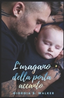 L'uragano della porta accanto B09Y3LML3D Book Cover