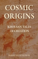 Cosmic Origins (Khoi-San Mythological Legacy) B0GFK14TYT Book Cover