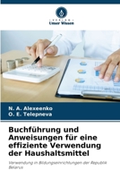 Buchführung und Anweisungen für eine effiziente Verwendung der Haushaltsmittel (German Edition) 6209081541 Book Cover