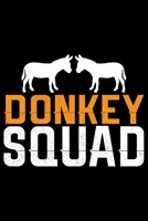 Donkey Squad: Cool DONKEY Journal Notebook - Gifts Idea for DONKEY Lovers Notebook for Men & Women. 1660938244 Book Cover