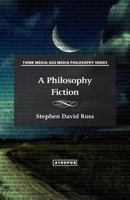 A Philosophy Fiction 1940813107 Book Cover