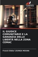 Il Giudice Comunitario E La Garanzia Delle Libertà Nella Zona Cemac (Italian Edition) 6206397246 Book Cover