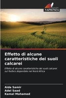Effetto di alcune caratteristiche dei suoli calcarei (Italian Edition) 6209863752 Book Cover