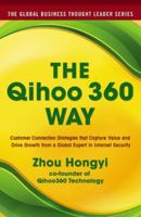 The Qihoo 360 Way: Customer Connection Strategies That Capture Value and Drive Growth from a Global Expert in Internet Security 1259642534 Book Cover