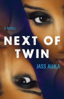 Next of Twin 168463198X Book Cover