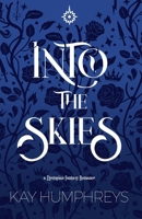 Into the Skies: A Dystopian Fantasy Romance (Loya) 1959428128 Book Cover