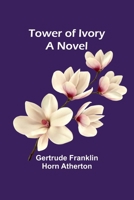 Tower of Ivory 1720324042 Book Cover