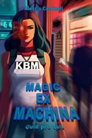 Magic Ex Machina: Quid pro quo (Spanish Edition) B0D2NGNCFR Book Cover