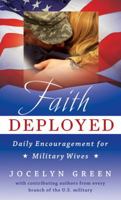Faith Deployed: Daily Encouragement for Military Wives 0802452507 Book Cover