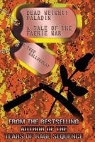 Dead Weight: Paladin: A Tale of the Faerie War 1500754064 Book Cover