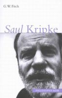 Saul Kripke (Philosophy Now (McGill-Queen's)) 0773528857 Book Cover