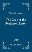 The Case of the Registered Letter 9364738896 Book Cover
