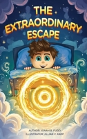 The Extraordinary Escape B0F513JFGH Book Cover