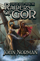 Raiders of Gor (Gor, #6) 0345251849 Book Cover