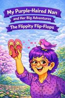 My Purple Haired Nan And Her Big Adventures 1764524306 Book Cover