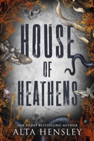 House of Heathens: The Complete Trilogy B0DG5Q92KN Book Cover