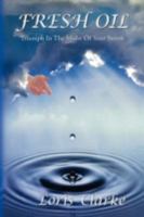 Fresh Oil 1425799469 Book Cover