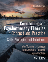 Counseling and Psychotherapy Theories in Context and Practice: Skills, Strategies, and Techniques 1394363087 Book Cover