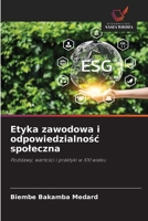 Etyka zawodowa i odpowiedzialnosc spoleczna (Polish Edition) 6209270409 Book Cover