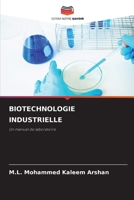 Biotechnologie Industrielle (French Edition) 6209957536 Book Cover