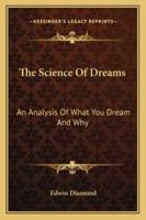 The Science of Dreams 1162918004 Book Cover