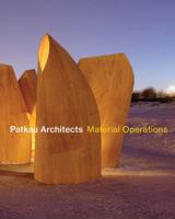 Patkau Architects: Material Operations 1616895705 Book Cover
