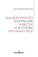 Quelques avancées en topologie subjective et en théorie psychanalytique (French Edition) B0DFWWN182 Book Cover