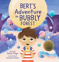 Bert's Adventure in Bubbly Forest 1764196007 Book Cover