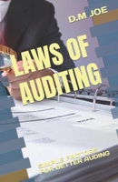 LAWS OF AUDITING: SIMPLE FACTORS FOR BETTER AUDING B0C2RVJHLL Book Cover