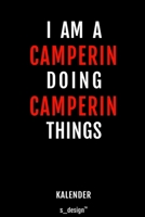 Kalender f�r Camper / Camperin: Immerw�hrender Kalender / 365 Tage Tagebuch / Journal [3 Tage pro Seite] f�r Notizen, Planung / Planungen / Planer, Erinnerungen, Spr�che 1697453260 Book Cover