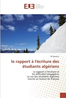 Le Rapport A L''A(c)Criture Des A(c)Tudiants Alga(c)Riens 6131552517 Book Cover