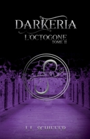 Darkeria, L'Octogone: (Tome 2) 2957718413 Book Cover