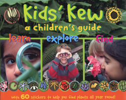 Kids' Kew: A Children's Guide - Second Edition 1842465082 Book Cover