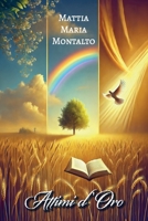 Attimi d'Oro (Italian Edition) B0DYYTYFZJ Book Cover