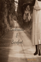 Backroads and Barefoot 1312619864 Book Cover