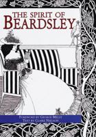 The Spirit of Beardsley: A Celebration of His Art and Style 0517160846 Book Cover