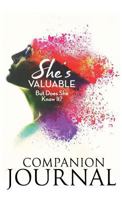 She's Valuable (But Does She Know It?) Companion Journal 0997679735 Book Cover