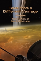 Tales from a Different Vantage 1966681127 Book Cover