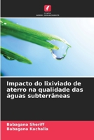 Impacto do lixiviado de aterro na qualidade das águas subterrâneas 6207264053 Book Cover