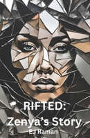 Rifted:: Zenya's Story B0B5KV2L4M Book Cover