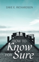 How to Know for Sure 1666758523 Book Cover