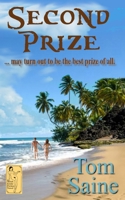 Second Prize: ... may turn out to be the best prize of all. B0BMSP4PKG Book Cover