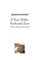 A Voice Within Uncharted Lines B0GMYH17BS Book Cover