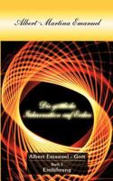 Albert-Martina Emanuel - Die Göttliche Inkarnation auf Erden, Buch 1 3831101329 Book Cover