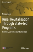 Rural Revitalization Through State-led Programs: Planning, Governance and Challenge 9811516626 Book Cover