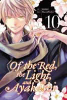 Of the Red, the Light, and the Ayakashi, Vol. 10 1975300106 Book Cover