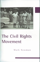 The Civil Rights Movement (British Association for American Studies (Baas) Paperbacks) 0748615938 Book Cover